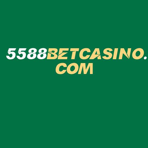 Logo da 5588BETCASINO